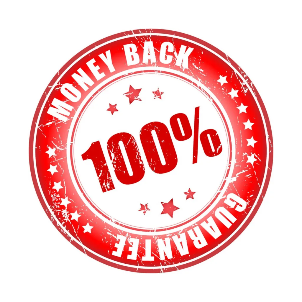 Money Back Guarantee